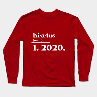 hiatus Long Sleeve T-Shirt